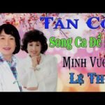 ca cổ cải lương Thế Hệ Vàng : Minh Vương Lệ Thủy | tân cổ giao duyên ca vọng cổ Nghe Ngủ Luôn