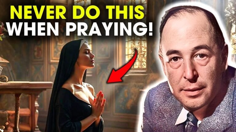 WARNING! Don’t Make These 9 Prayer Mistakes – Pray the Right Way! | C.S. Lewis Sermons