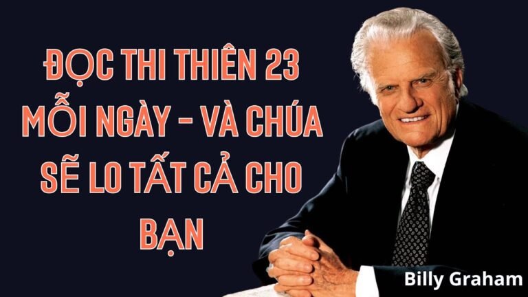 ĐỌC THI THIÊN 23 MỖI NGÀY – VÀ CHÚA SẼ LO TẤT CẢ CHO BẠN