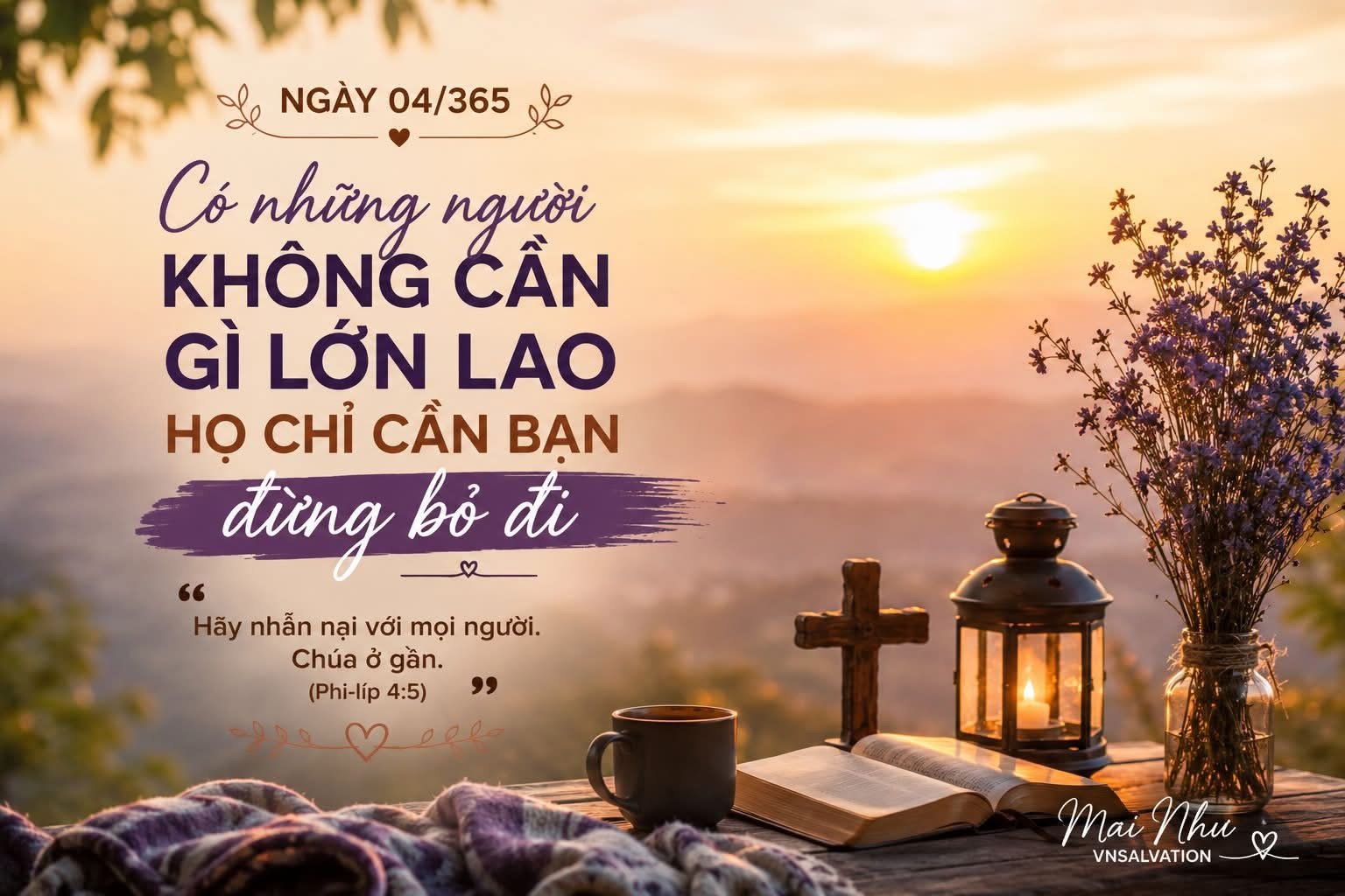 CÓ NHỮNG NGƯỜI KHÔNG CẦN GÌ LỚN LAO – HỌ CHỈ CẦN BẠN ĐỪNG BỎ ĐI